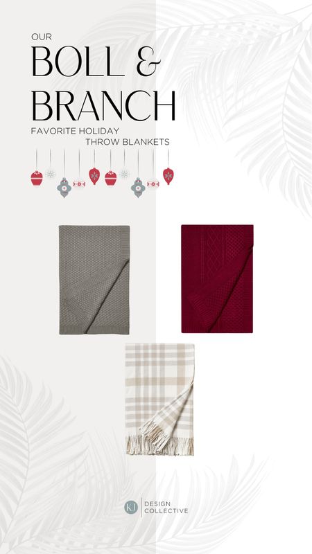 Here are some of our favorite Boll & Branch items to help wow your family and friends this holiday season!

Boll and Branch Holiday Throw Blankets. 

#LTKSeasonal #LTKGiftGuide #LTKHoliday