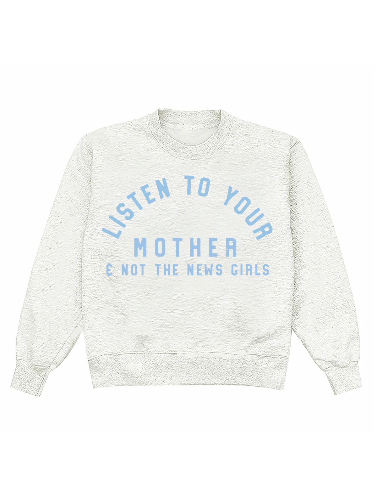 Listen To Your Mother & Not The News Crewneck | Shop Kristin Jones
