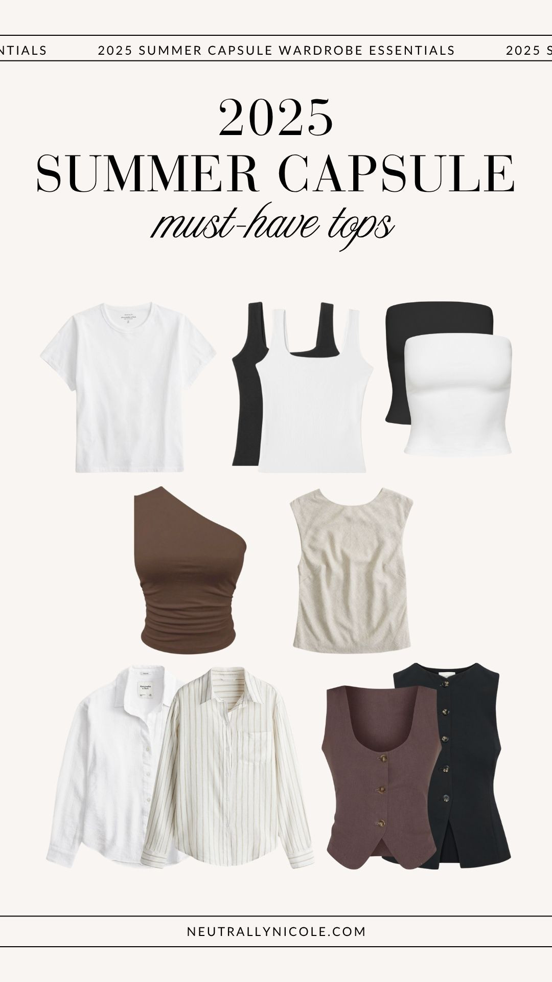 Summer tops: basic tee, tank tops, tube tops, one shoulder top, linen top, button up shirt, vest | 2025 summer capsule wardrobe, summer staples, summer wardrobe staples, summer closet staples, summer closet essentials, summer essentials, summer basics, summer style, 2025 summer fashion trends, summer neutrals, summer 2025, neutral fashion, minimalist fashion 

 

#LTKSeasonal #LTKSaleAlert #LTKPetite #LTKFindsUnder50 #LTKFindsUnder100 #LTKStyleTip #LTKTravel #LTKShoeCrush #LTKItBag