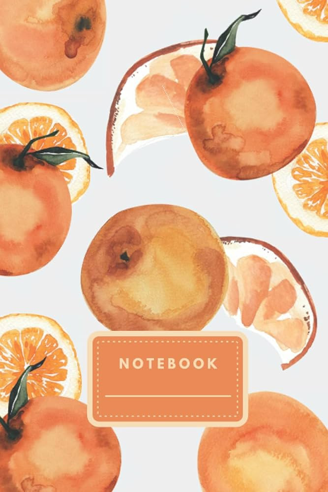 Orange Citrus Notebook: Cute Orange and Citrus Fruit Themed Journal Diary | Fresh Oranges Waterco... | Amazon (US)