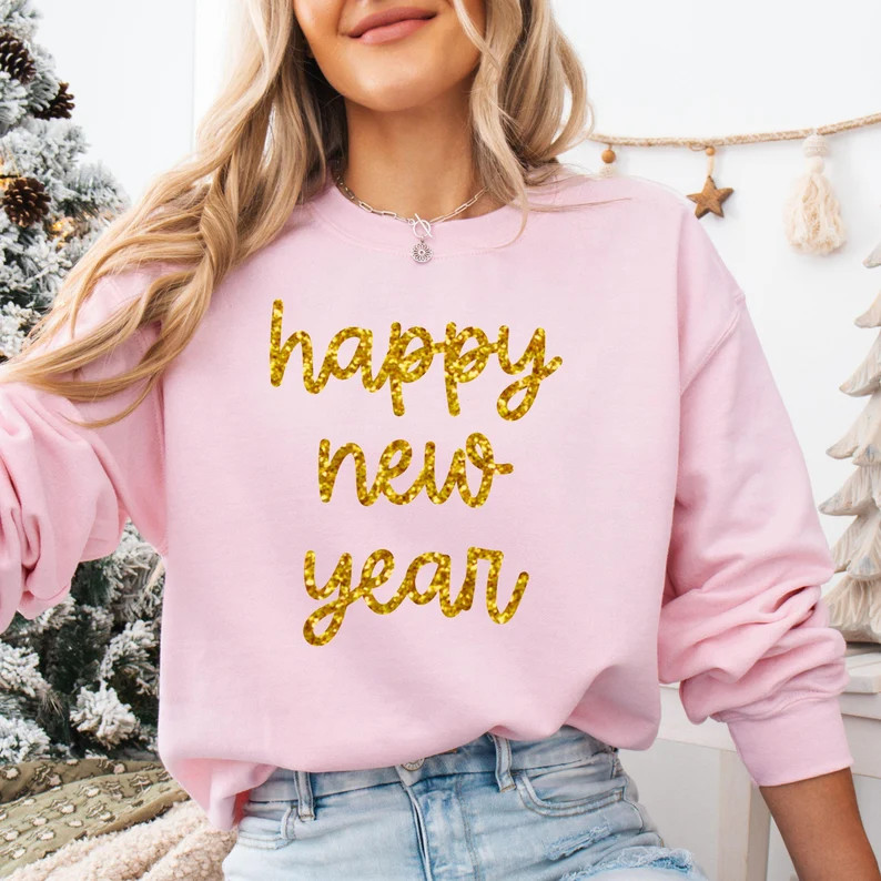 Happy New Year Sweatshirt: Sparkly Glitter New Year's Eve Party Hello 2026 Cozy Comfortable Crewn... | Etsy (US)
