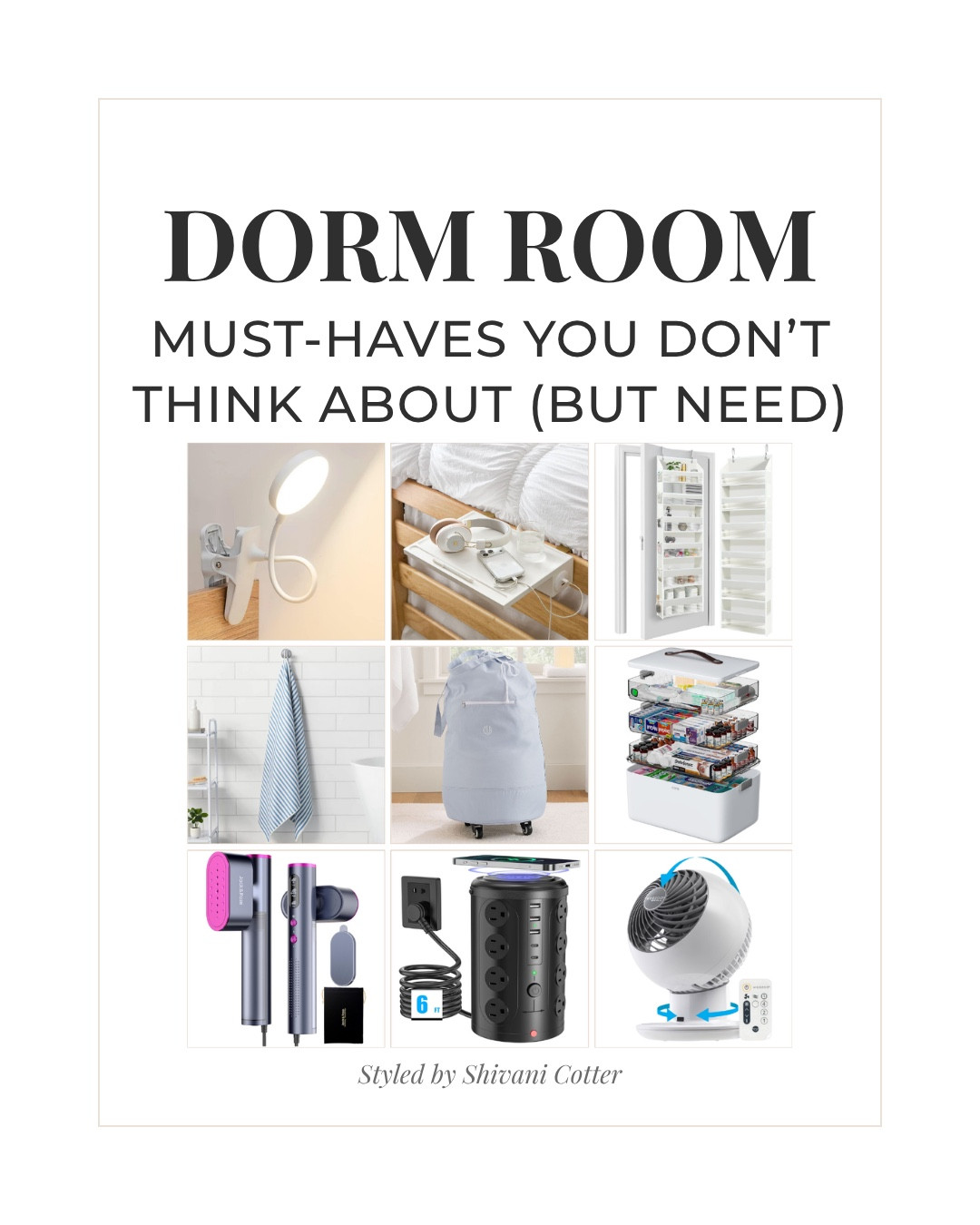 DORM MUST-HAVES YOU DON’T THINK ABOUT (BUT NEED)
These are the dorm essentials that actually make a difference.
From space-saving storage to everyday problem-solvers, these are the items that make dorm living easier, more organized, and more functional.
• Bedside shelf + clip-on lighting
• Surge protector with USB + wireless charging
• Rolling laundry backpack
• Over-the-door organizer
• Mini fan + dorm cooling solutions
• Steamer + compact storage essentials
Perfect for small spaces, shared rooms, and staying organized without clutter.
Everything is linked in my LTK. Save this before move-in. 

 

#LTKSaleAlert #LTKHome