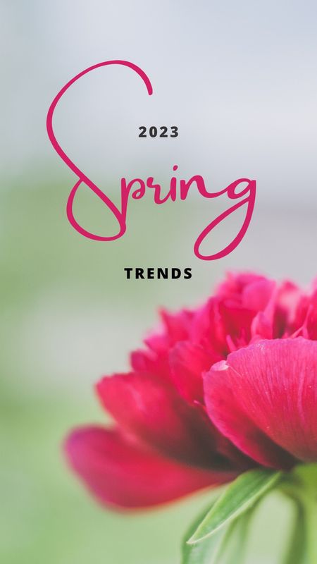 Top fashion trends for spring 2023!

#LTKstyletip #LTKSeasonal