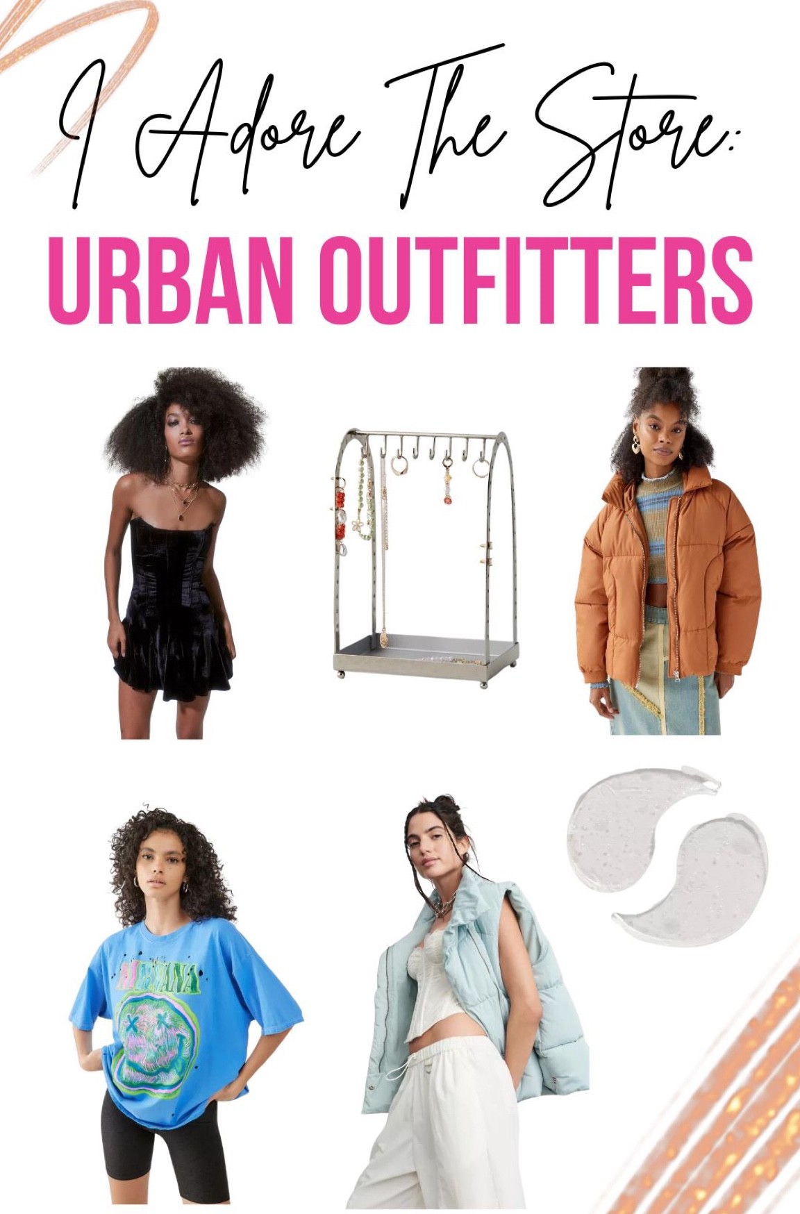 Urban Outfitters Faves!! 
- Iluria Jewelry Storage Stand
- Patchology Serve Chilled Rosé Eye Gels
- UO Antoinette Velvet Bustier Mini Dress
- UO Izzy Hooded Puffer Jacket
- Nirvana Distressed T-Shirt Dress
- UO Corrine Puffer Vest

#LTKunder50 #LTKstyletip #LTKHoliday