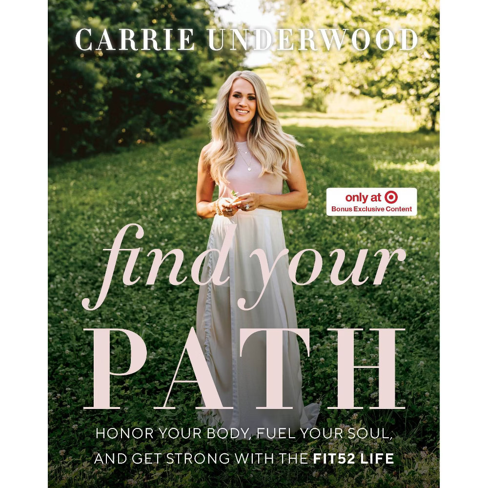 Find Your Path - Target Exclusive Edition by Carrie Underwood (Hardcover) | Target
