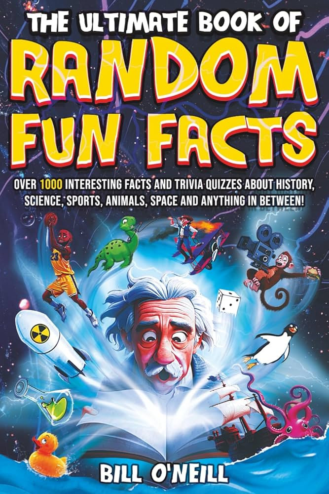 The Ultimate Book of Random Fun Facts: Over 1000 Interesting Facts And Trivia Quizzes About Histo... | Amazon (US)