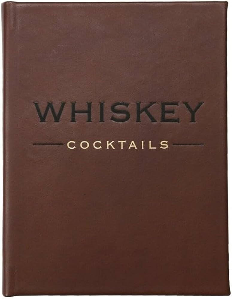 Whiskey Cocktails - Graphic Image Leather Bound Book Brown - Fine Collectible Edition - Made in U... | Amazon (US)