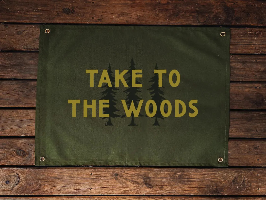 Take to the Woods Canvas Banner | 60 cm x 45 cm flag | Etsy (US)
