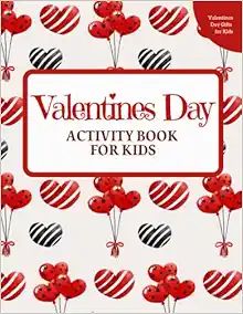 Valentines Day Activity Book for Kids: Valentines Day Gifts for Kids: Mazes, Word Searches, Color... | Amazon (US)