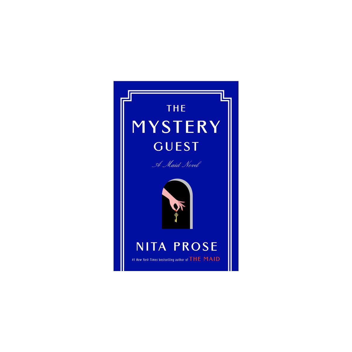 The Mystery Guest - (Molly the Maid) by  Nita Prose (Hardcover) | Target