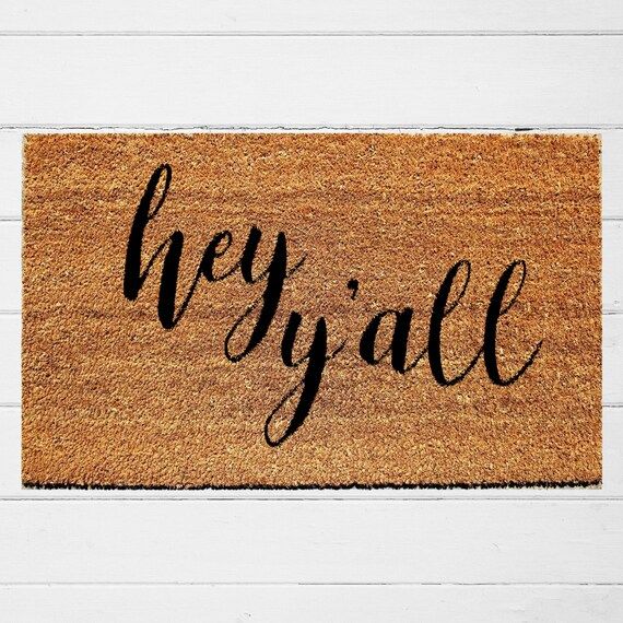 Hey Y'all Doormat | Welcome Doormat | Housewarming Gift | Sassy Doormat | Southern Decor | Farmhouse | Etsy (US)