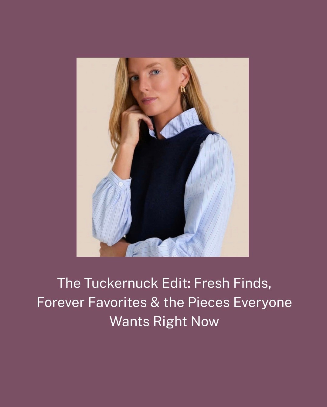 The Tuckernuck Edit: Fresh Finds, Forever Favorites & the Pieces Everyone Wants Right Now

#LTKdayinmylife #LTKgrwm #LTKootd