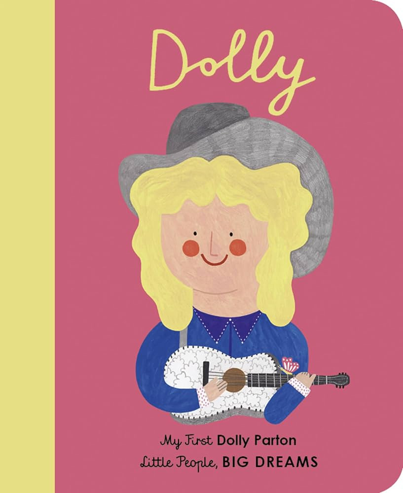 Dolly Parton: My First Dolly Parton (Volume 28) (Little People, BIG DREAMS, 28) | Amazon (US)