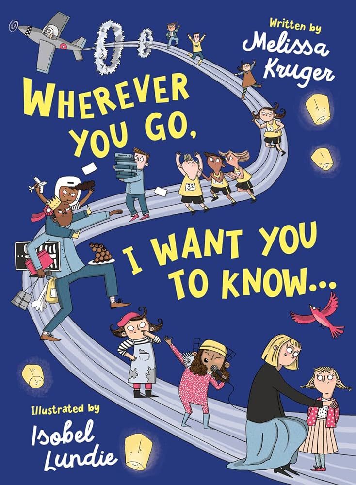 Wherever You Go, I Want You to Know...: (Beautiful Christian rhyming book for kids ages 3-7, Kind... | Amazon (US)