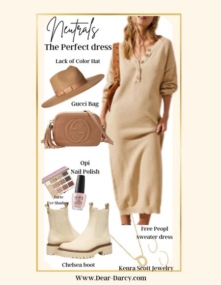 The perfect Neutral outfit

Sweater dress free people  tts

Lack of color hat 

Gucci bag
Chelsea boots dolce Vita 

Kendra scot initial necklace 
Gold hoops

Torte eye shadow pallet 
Opi nail Polish 

#LTKstyletip #LTKFind