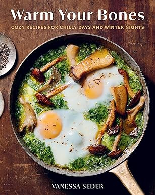 Warm Your Bones: Cozy Recipes for Chilly Days and Winter Nights - A Cookbook | Amazon (US)