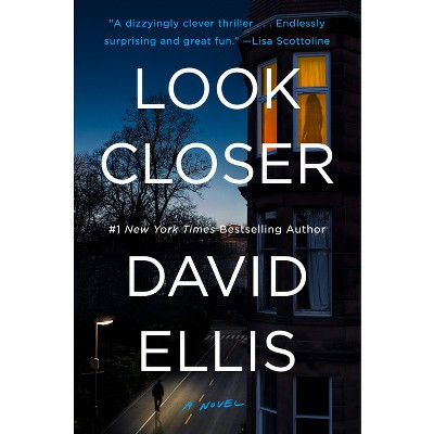 Look Closer - by  David Ellis (Hardcover) | Target