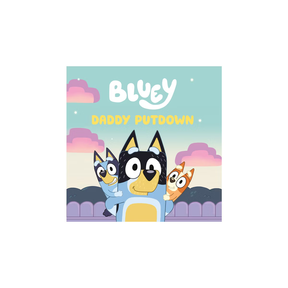 Bluey: Daddy Putdown - by  Penguin Young Readers Licenses (Paperback) | Target