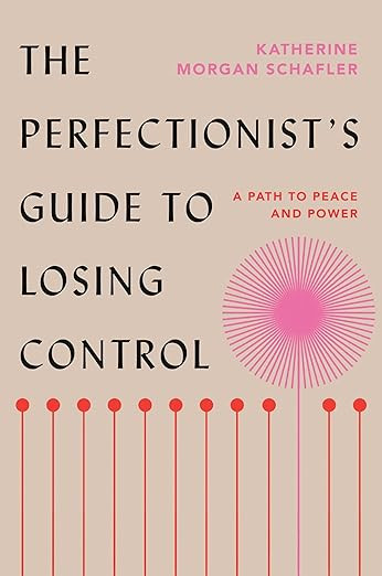 The Perfectionist's Guide to Losing Control: A Path to Peace and Power      Hardcover – January... | Amazon (US)