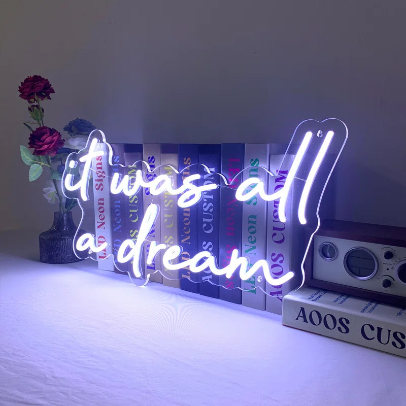 Farasiko It Was All A Dream 24" LED Neon Sign | Wayfair North America