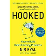 Hooked: How to Build Habit-Forming Products     Hardcover – January 1, 1700 | Amazon (US)
