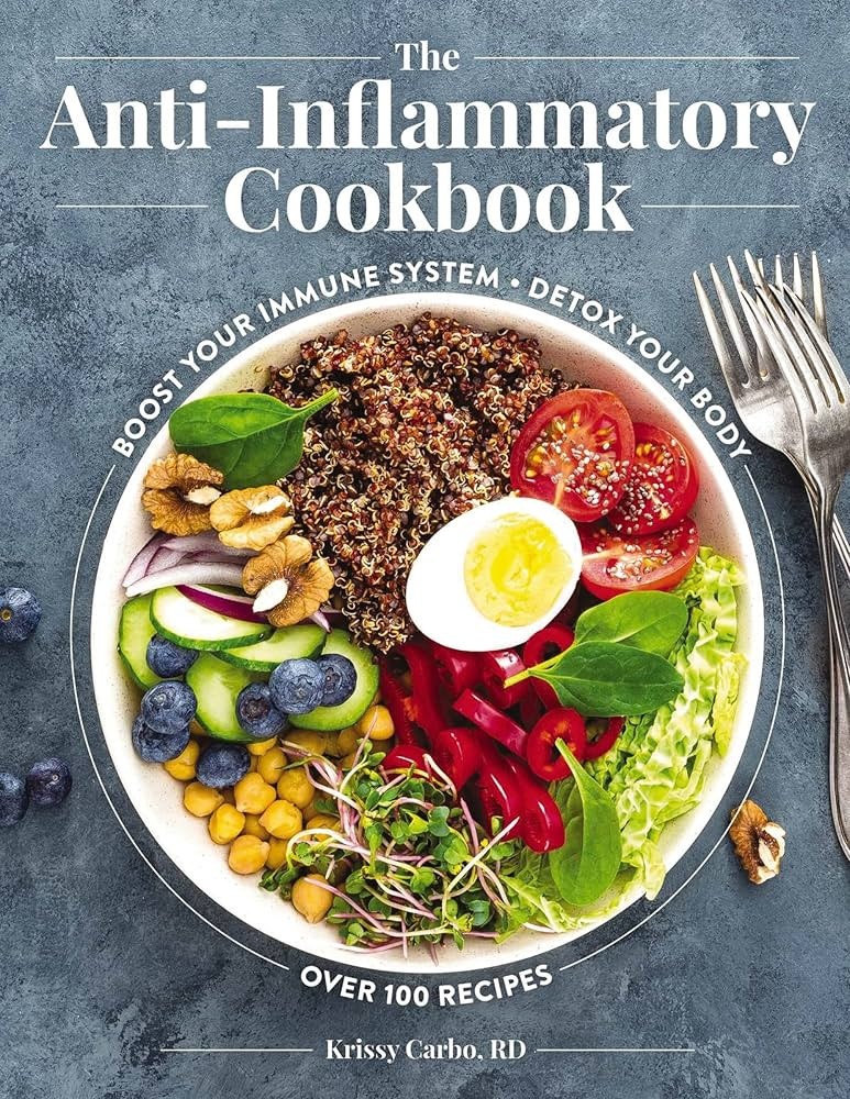 The Anti-Inflammatory Cookbook: Boost Your Immune System, Detox Your Body, Over 100 Recipes | Amazon (US)