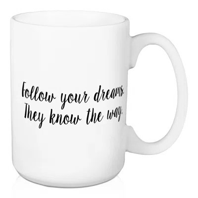 Citronelle Follow Your Dreams Coffee Mug | Wayfair North America