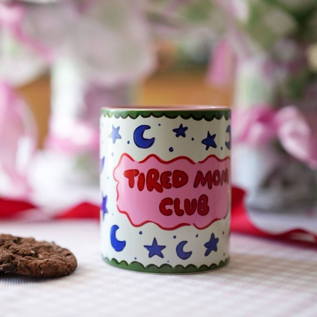 Tired Mom Club Mug – Fun Gift For Exhausted Moms | Not On The High Street