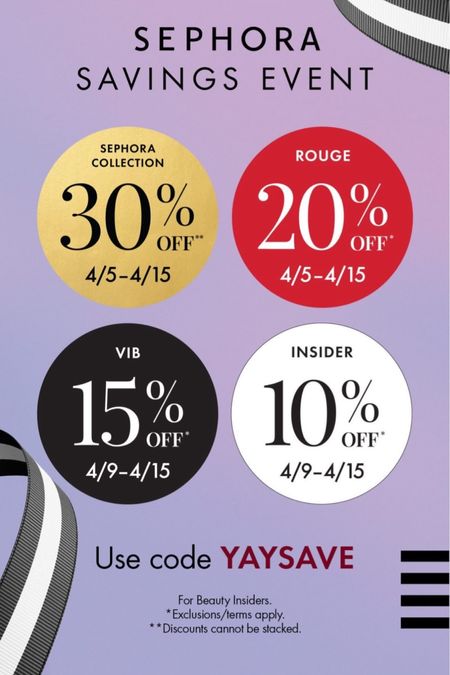 Sephora Savings Event start’s today.
Use code : YAYSAVE

Stock up on your faves and shop early for Mother’s Day gifts.

Starting April 5th Rouge members get 20% off select beauty and 30% Sephora collection until April 15th. 

VIB and Insider members access opens April 9th. Exclusions Apply 

#LTKSephora #LTKbeauty #LTKsalealert 