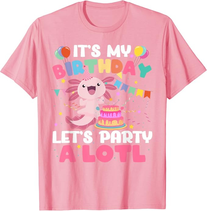Its My Birthday Lets Party Aloti Axolotl Family Party Decor T-Shirt | Amazon (US)