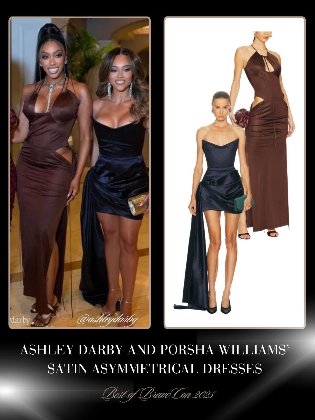 Ashley Darby and Porsha Williams’ Brown and Black Satin Asymmetrical Dresses / 📸 = @ashleydarby / Ashley styled by @encore_by_corey