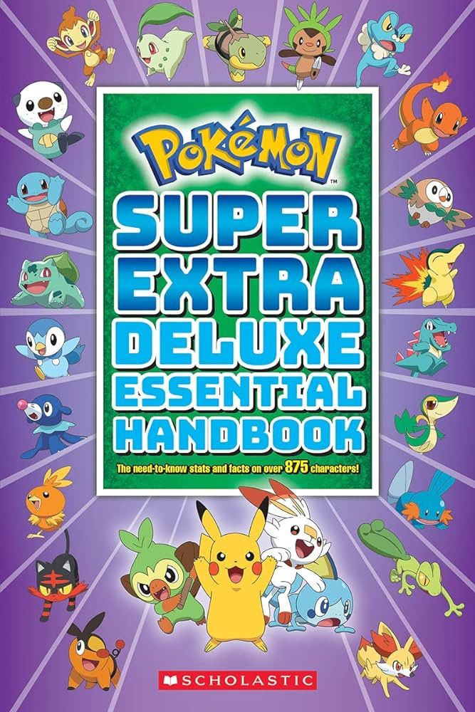 Super Extra Deluxe Essential Handbook (Pokémon): The Need-to-Know Stats and Facts on Over 875 Ch... | Amazon (US)