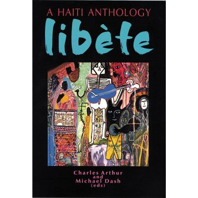 Libete - by  Charles Arthur & Michael Dash (Paperback) | Target