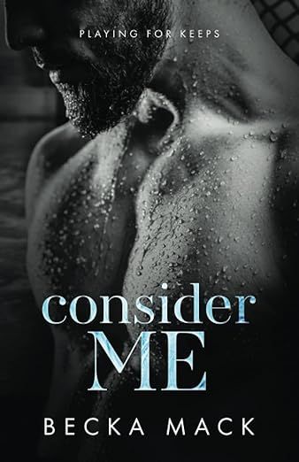 Consider Me (Playing For Keeps)     Paperback – March 18, 2022 | Amazon (US)