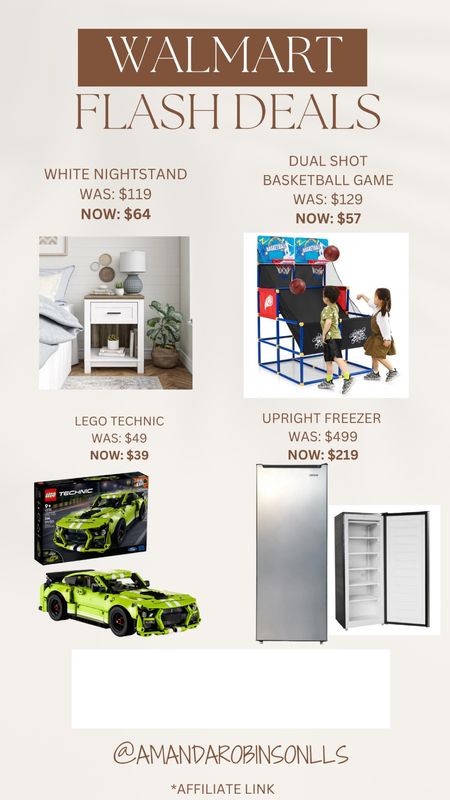Walmart flash de
White nightstand 
Kids basketball arcade game 
Lego technic car 
Upright freezer 

#LTKKids #LTKHome #LTKSaleAlert