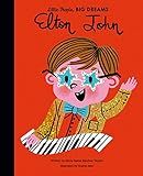 Elton John (Volume 50) (Little People, BIG DREAMS, 51)     Hardcover – Illustrated, October 13,... | Amazon (US)