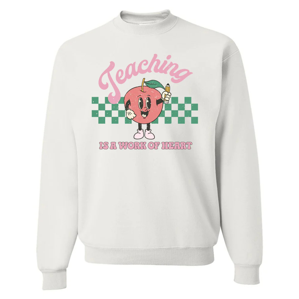 'Teaching Is A Work of Heart' Crewneck Sweatshirt | United Monograms