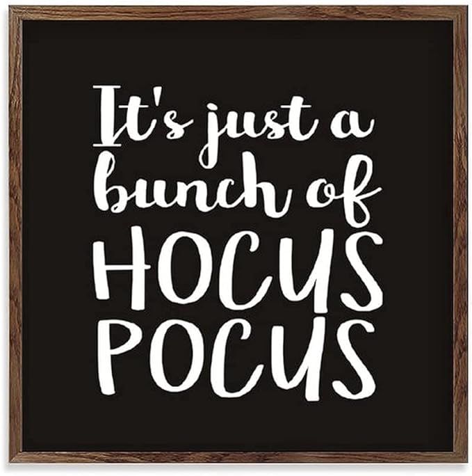 WengBeauty Decorative Wall Hanging Wooden Framed Sign Its Just A Bunch of Hocus Pocus Wall Frame ... | Amazon (US)
