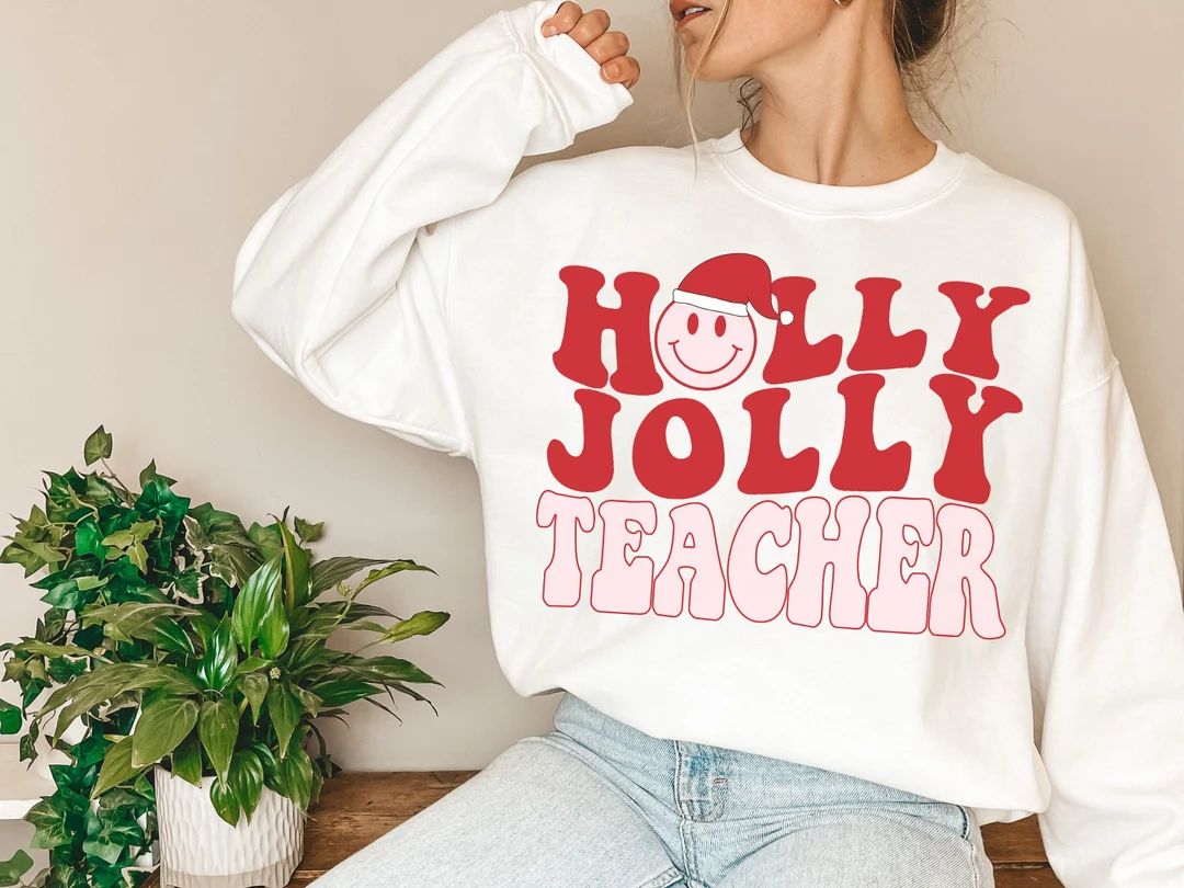 Teacher Christmas Sweatshirt Holly Jolly Teacher Cute X-mas Holiday class party sweatshirt Santa ... | Etsy (US)