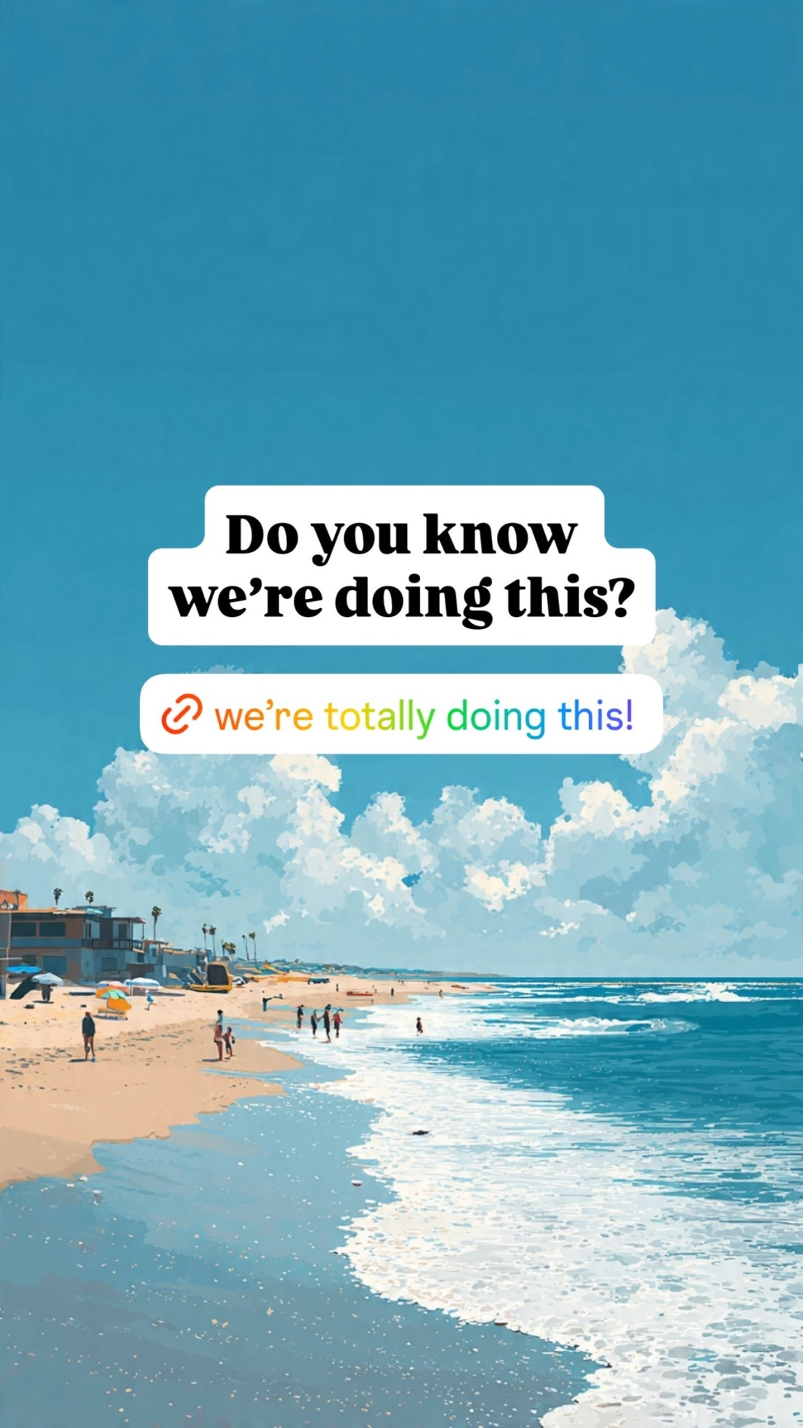 Do you know 
we’re doing this?