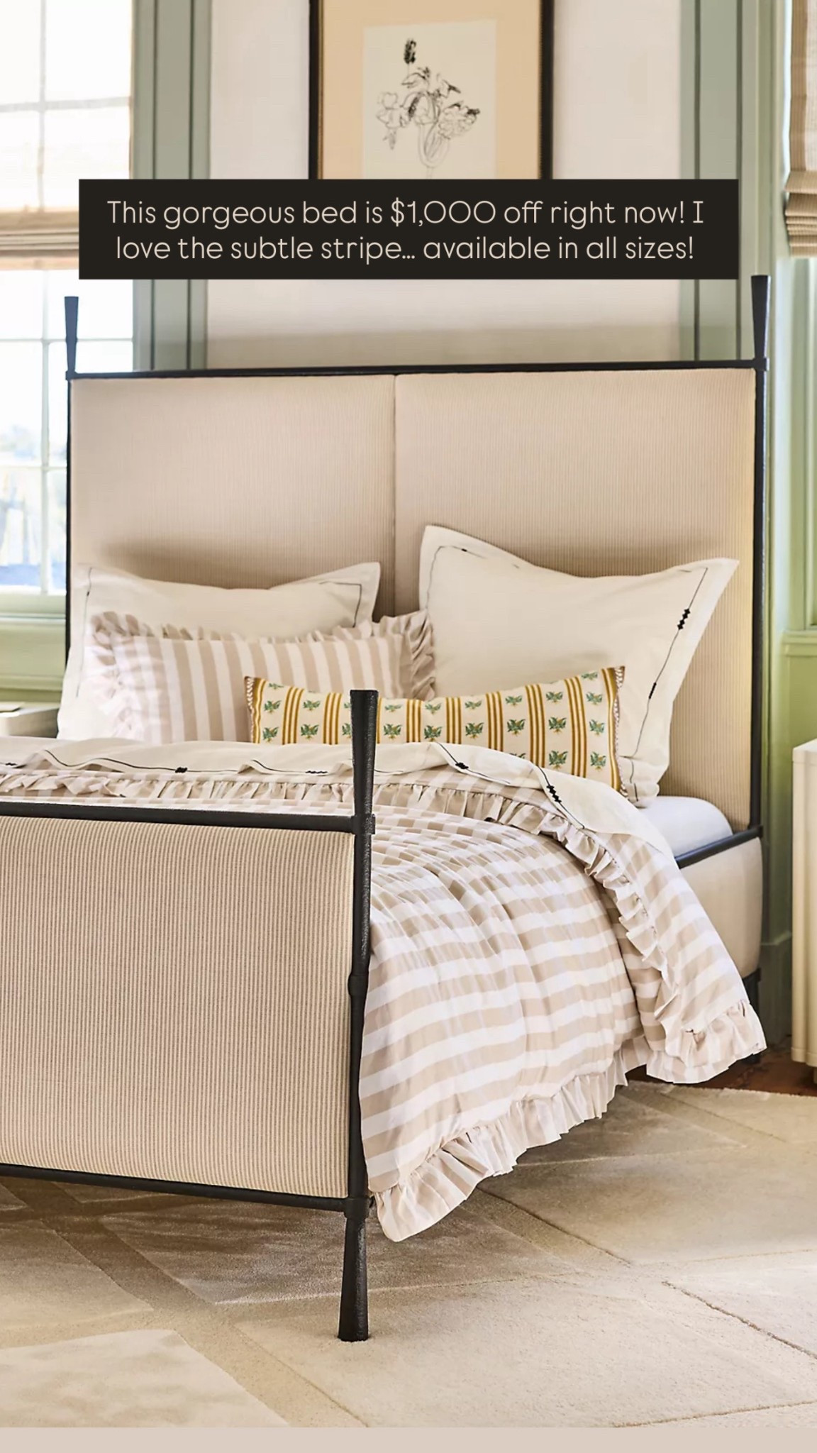 This gorgeous bed is $1,000 off right now! I love the subtle stripe… available in all sizes!
Part of the Anthropologie home sale! Linking it along with other favorites that are steeply discounted… 

Bedroom, bedroom inspo, bedroom decor, spring home, spring decorating, bedroom furniture, Anthropologie, Anthro Home, girlonthehudson, neutral home, modern coastal,  cozy home

#LTKHome #LTKSaleAlert #LTKmorningroutine