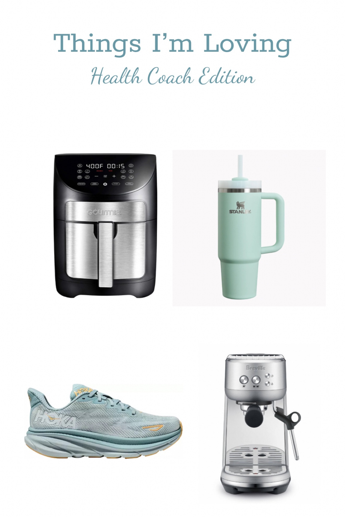 Things I’m loving currently. Air fryer, Stanley, hokas, and Breville espresso machine.

#LTKfitness #LTKGiftGuide #LTKhome