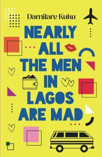 Nearly All The Men In Lagos Are Mad | Amazon (US)