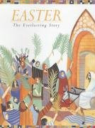 Easter: The Everlasting Story     Paperback | Amazon (CA)