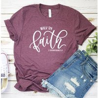 Walk By Faith Shirt, Christian Tshirt, Faith Bible Verse Shirt | Etsy (US)
