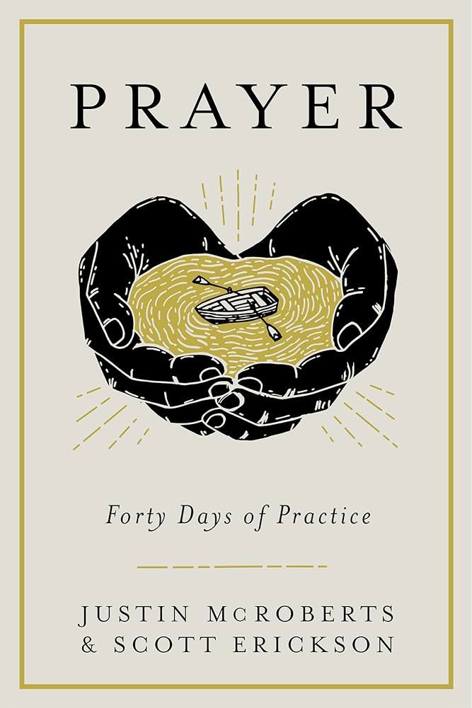 Prayer: Forty Days of Practice | Amazon (US)