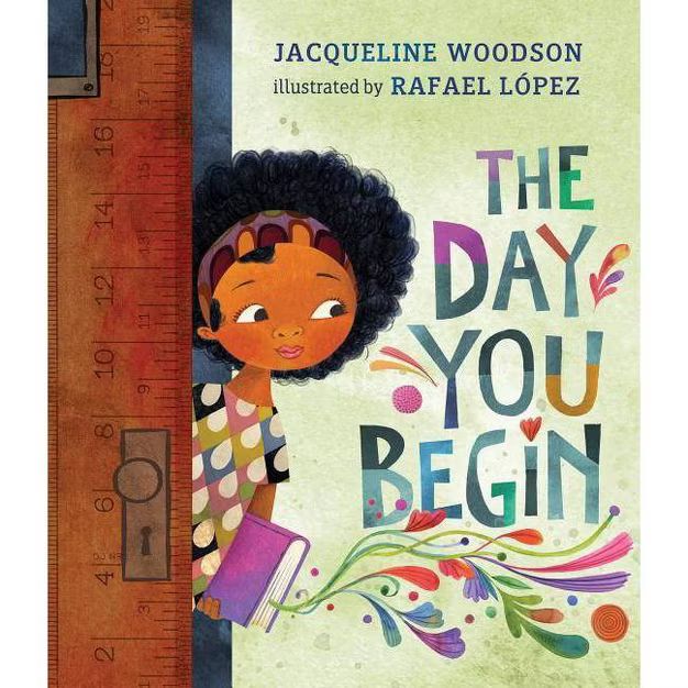 Day You Begin - by Jacqueline Woodson (School And Library) (Hardcover) | Target