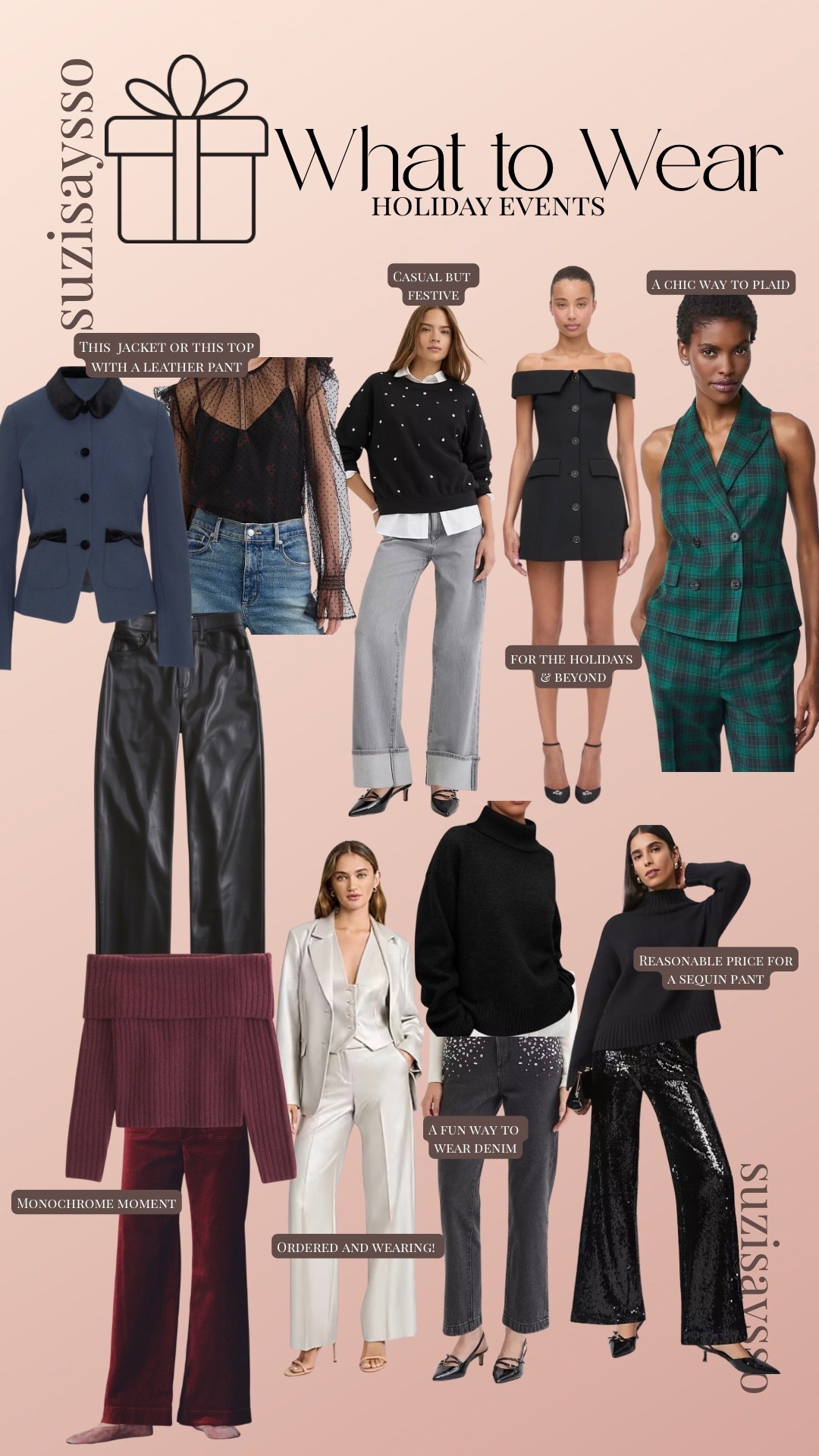 ✨ What to Wear for Holiday Events ✨
If you’ve got parties, dinners, or festive nights out on your calendar — these looks have you covered. From casual but chic to full-on sparkle, here’s all the inspo you need to feel confident and polished all season long.

🖤 Chic jackets + leather pants
🎁 Casual but festive sweaters
💚 A fun way to wear plaid
🤍 Sleek suiting moments
✨ Reasonable-price sequin pants (you’ll wear again!)

Shop everything from my Holiday Style Edit right here — I linked every look so you can get the vibe without the stress 🤍

#HolidayOutfits Style #WhatToWear #HolidayPartyLooks #ChicAndFestive #SuziSaysSo #OOTDinspo #HolidayStyleGuide


#LTKOver40 #LTKHoliday #LTKGiftGuide