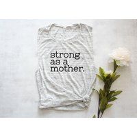 Strong as a mother shirt, strong mom shirt, mom workout shirt, mom muscle tank top shirt, fit mom shirt | Etsy (US)