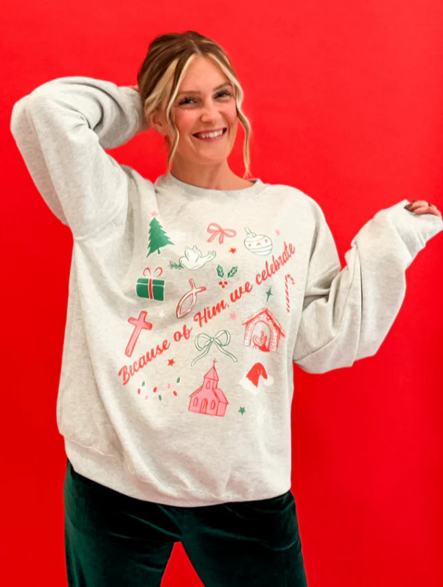 Because of Him Sweatshirt | Worthy Wear